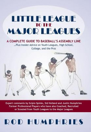 Book Little League to the Major Leagues Rod Humphries