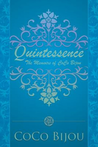 Kniha Quintessence Coco Bijou