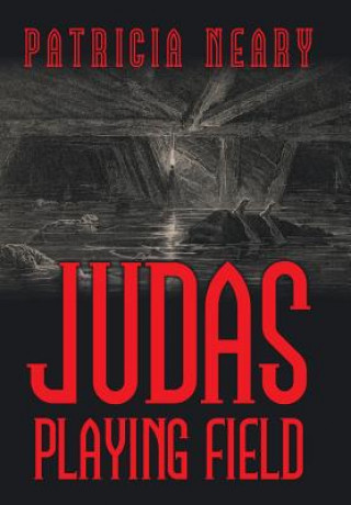 Buch Judas Playing Field Patricia Neary