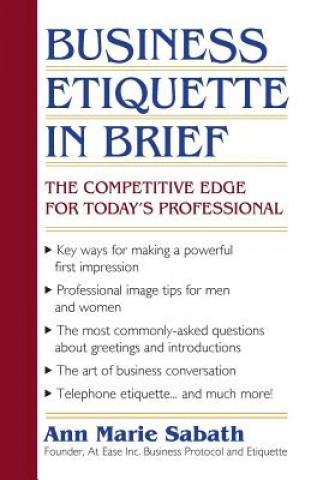 Knjiga Business Etiquette in Brief Ann Marie Sabath