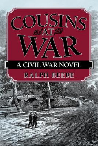 Buch Cousins at War Ralph Beebe