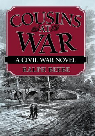 Buch Cousins at War Ralph Beebe
