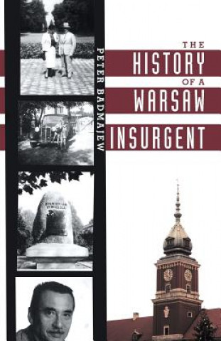 Carte History of a Warsaw Insurgent Peter Badmajew
