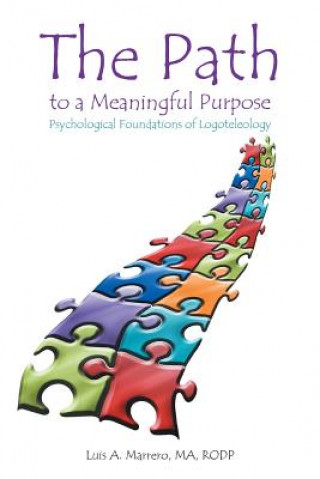 Kniha Path to a Meaningful Purpose Luis a Marrero Ma Rodp