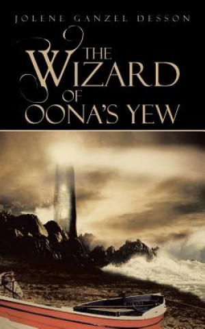 Kniha Wizard of Oona's Yew Jolene Ganzel Desson