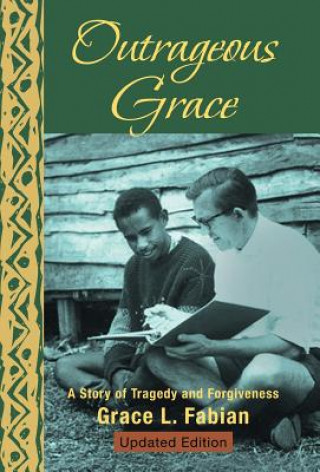 Carte Outrageous Grace Grace L Fabian