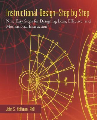 Książka Instructional Design-Step by Step John S Hoffman Phd