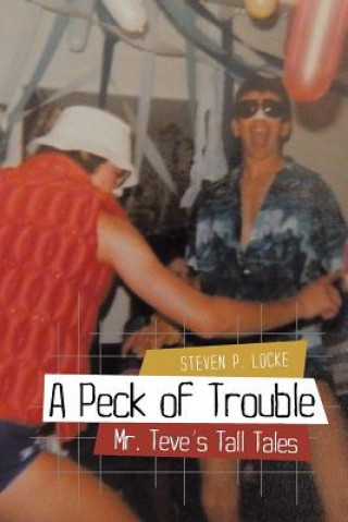 Βιβλίο Peck of Trouble Steven P Locke