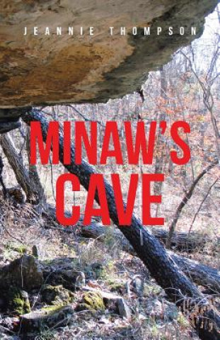 Kniha Minaw's Cave Jeannie Thompson