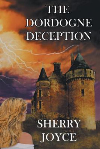 Könyv Dordogne Deception Sherry Joyce