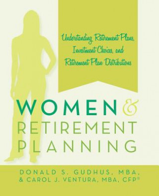 Könyv Women and Retirement Planning Carol J Ventura