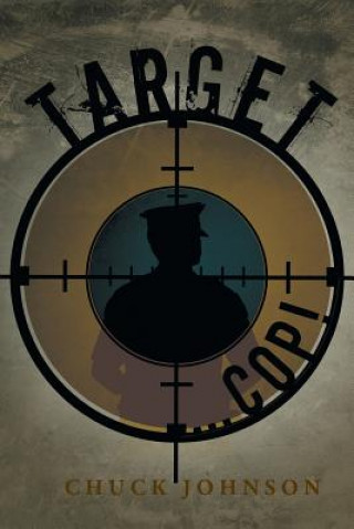 Book Target ... Cop! Chuck Johnson