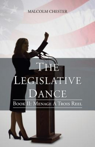 Knjiga Legislative Dance Malcolm Chester