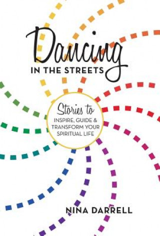 Libro Dancing in the Streets Nina Darrell