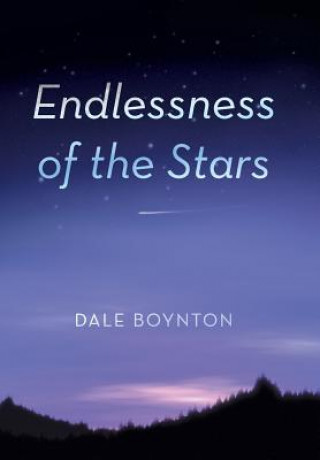 Kniha Endlessness of the Stars Dale Boynton