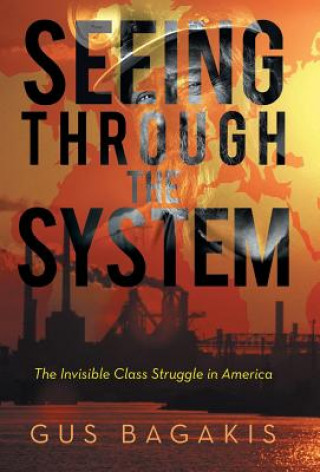 Livro Seeing Through the System Gus Bagakis
