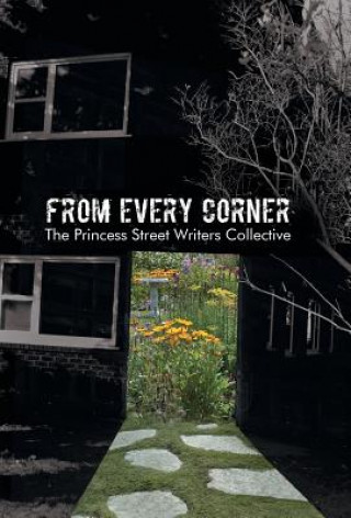 Boek From Every Corner The Princess Street Writers Collective