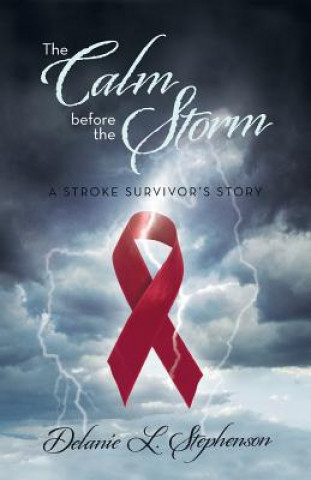 Книга Calm Before the Storm Delanie L Stephenson