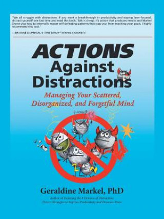 Könyv Actions Against Distractions Geraldine Markel Phd