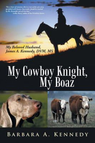 Carte My Cowboy Knight, My Boaz Barbara a Kennedy