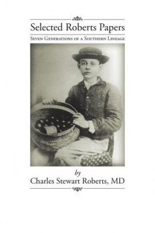 Buch Selected Roberts Papers Charles Stewart Roberts MD