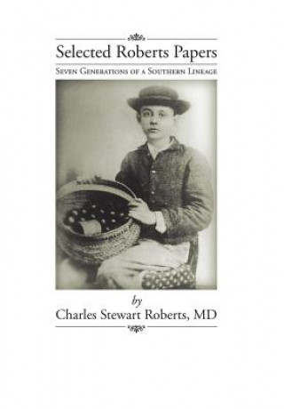 Książka Selected Roberts Papers Charles Stewart Roberts MD