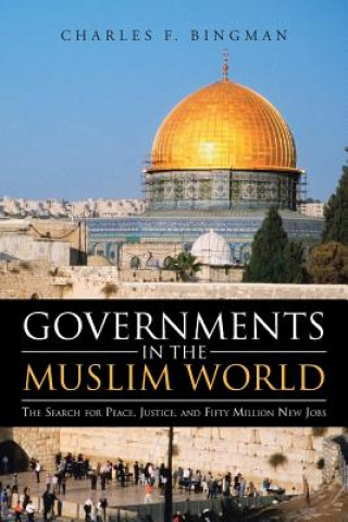 Boek Governments in the Muslim World Charles F Bingman