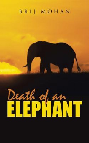 Buch Death of an Elephant Brij Mohan