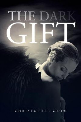 Book Dark Gift Christopher Crow