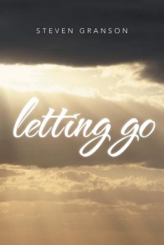 Book Letting Go Steven Granson
