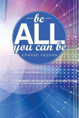 Livre Be All You Can Be Edward Vaughn