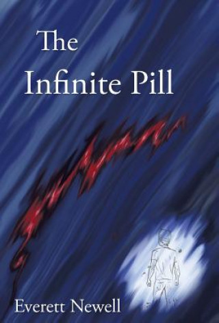 Carte Infinite Pill Everett Newell