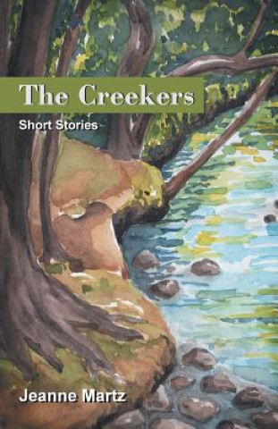 Libro Creekers Jeanne Martz