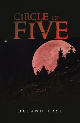 Книга Circle of Five Deeann Frye