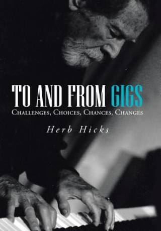 Könyv To and from Gigs Herb Hicks