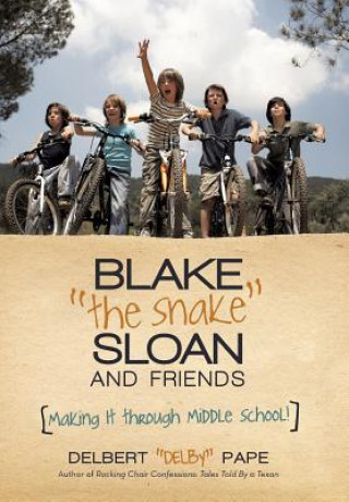 Książka Blake the Snake Sloan and Friends Delbert Delby Pape