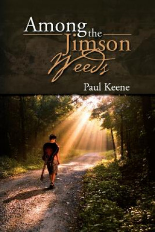 Kniha Among the Jimson Weeds Paul Keene