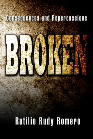 Buch Broken Rutilio Rudy Romero