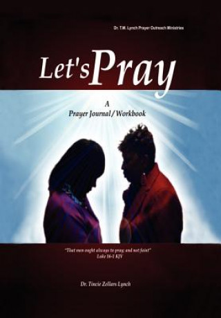 Livre Let's Pray Dr Tincie M Zellars Lynch