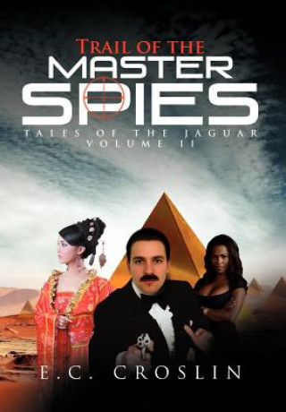 Buch Trail of the Master Spies E C Croslin