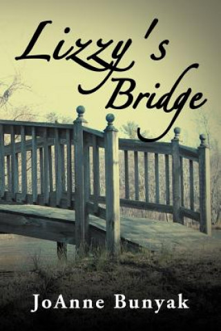 Libro Lizzy's Bridge Joanne Bunyak