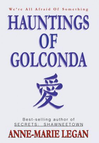 Carte Hauntings of Golconda Anne-Marie Legan