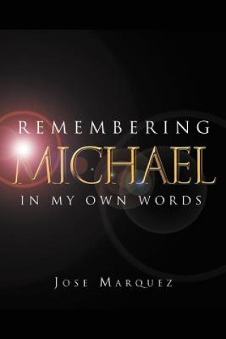 Livro Remembering Michael Jose Marquez