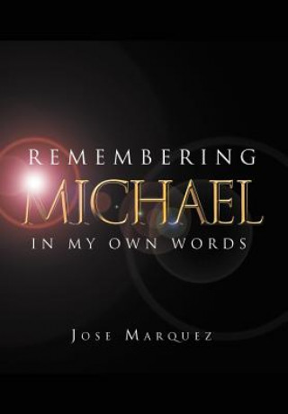Libro Remembering Michael Jose Marquez