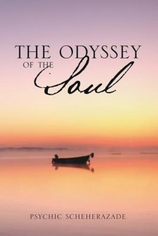 Knjiga Odyssey of the Soul Psychic Scheherazade