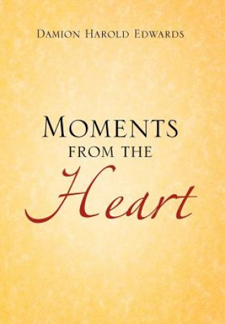 Buch Moments from the Heart Damion Harold Edwards