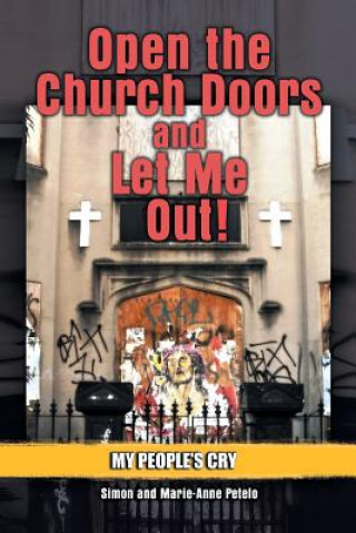 Carte Open the Church Doors and Let Me Out! Marie-Anne Petelo