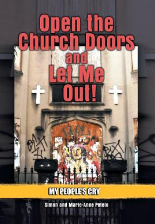 Carte Open the Church Doors and Let Me Out! Marie-Anne Petelo