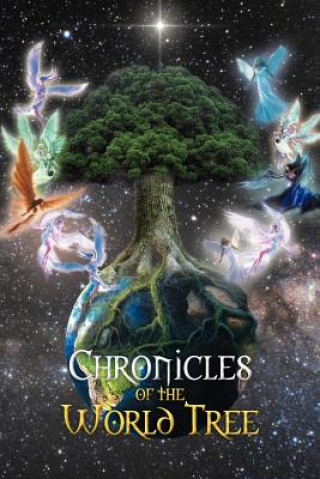 Carte Chronicles of the World Tree Patricia Anne Dye