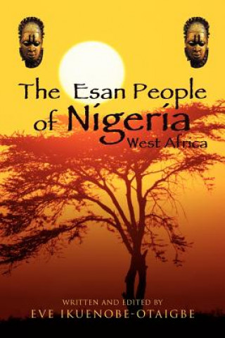 Kniha Esan People of Nigeria, West Africa Eve Ikuenobe-Otaigbe